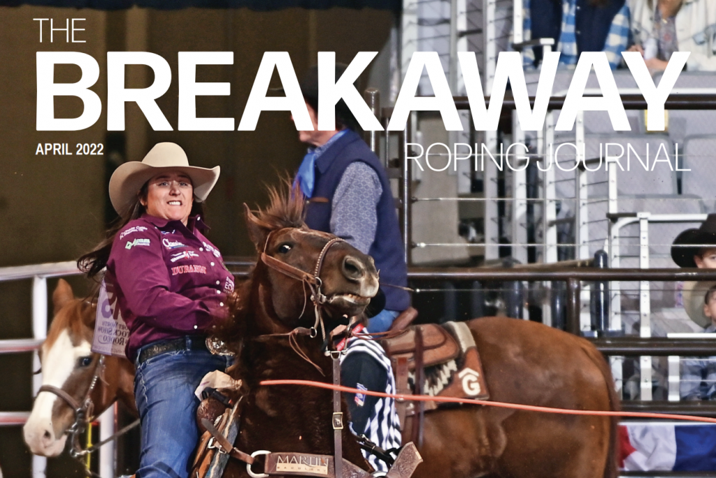 Strength The April Issue Of The Breakaway Roping Journal